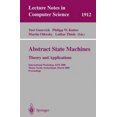 thumbnail image 2 of Abstract State Machines - Theory and Applications: Atelier International, ASM 2000 Monte Verita, Suisse, 19-24 Mars 2000 Actes (Notes de Cours en Informatique), 2 of 2