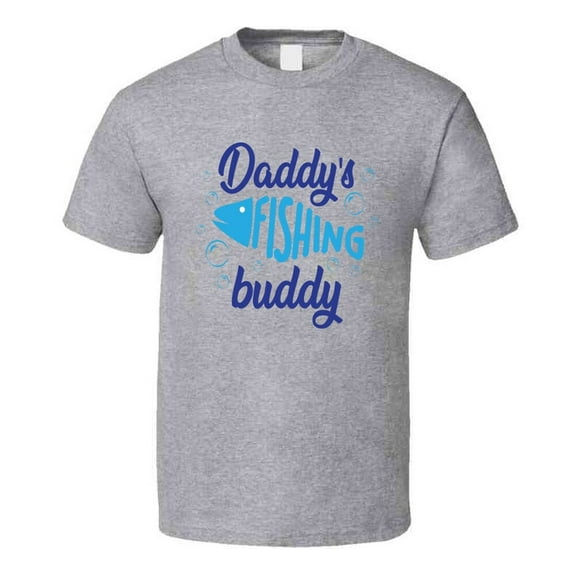 Daddy's Fishing Buddy Tshirt Cool Fishing Tee Makes A Great Fishing Gift T Shirt