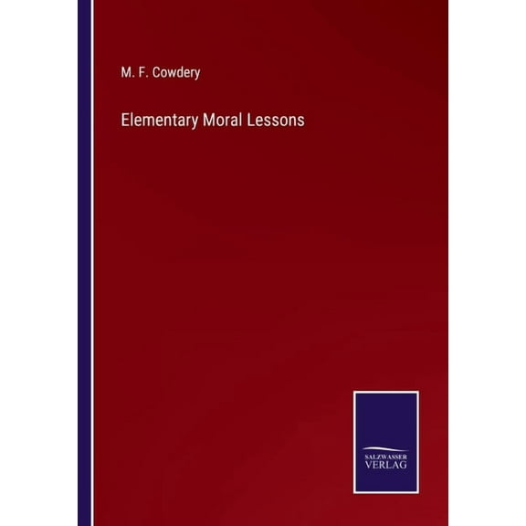 Elementary Moral Lessons