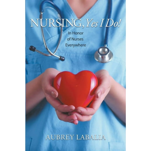 Nursing, Yes I Do!, (Paperback)