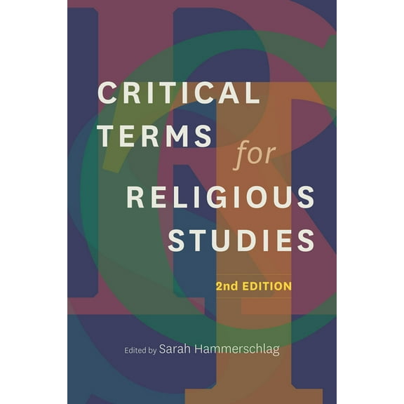 Critical Terms Critical Terms for Religious Studies, Second Edition, (Paperback)
