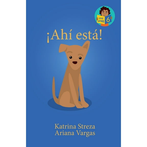 Little Lectores Â¡AhÃ­ estÃ¡!, Book 7, (Paperback)