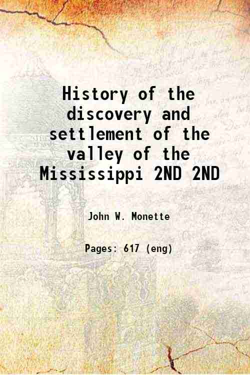 History of the discovery and settlement of the valley of the