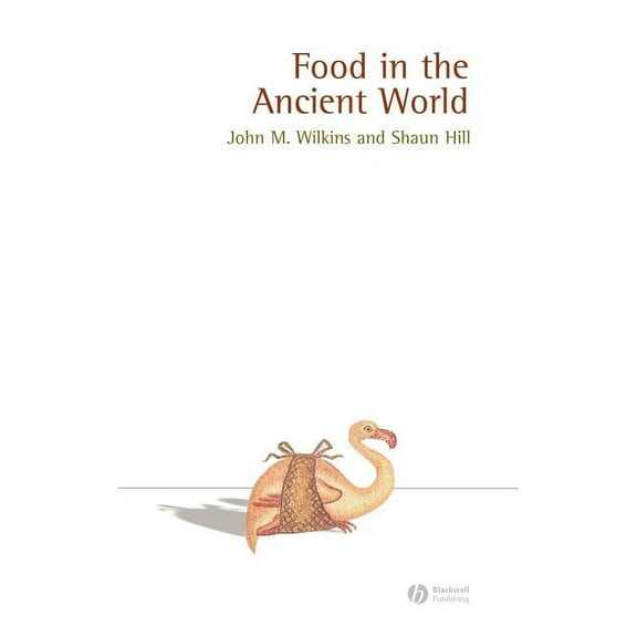 Ancient Cultures Food in the Ancient World, (Hardcover)
