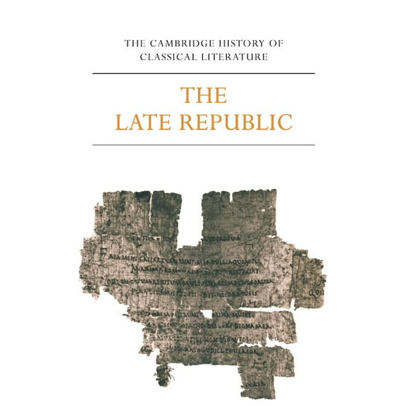 Cambridge History of Classical Literatur Late Republic: Volume 2, Book 02, (Paperback)