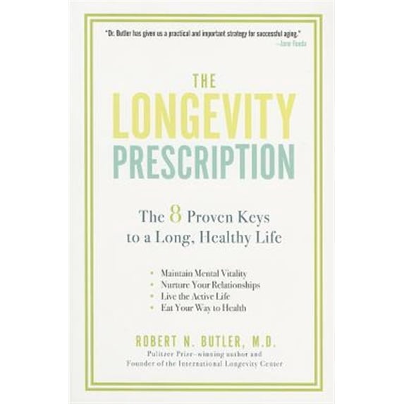 Pre-Owned The Longevity Prescription: The 8 Proven Keys to a Long, Healthy Life (Paperback) 1583334300 9781583334300