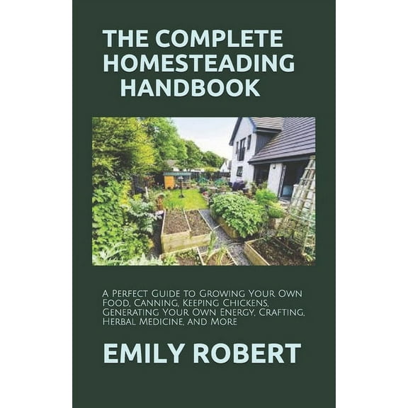 The Complete Homesteading Handbook (Paperback)