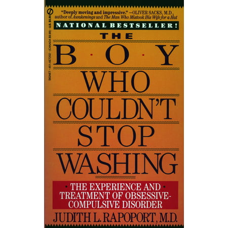 The Boy Who Couldn't Stop Washing : The Experience and Treatment of Obsessive-Compulsive (Best Treatment For Fluoroquinolone Toxicity Disorder)