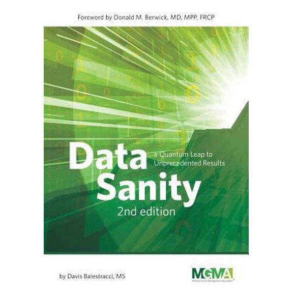 Pre-Owned Data Sanity: A Quantum Leap to Unprecedented Results (Paperback) 1568294387 9781568294384