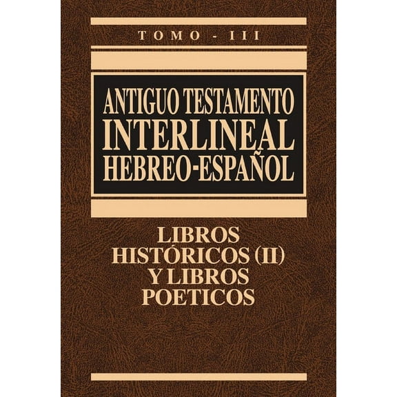 Interlinear Old Testament-PR-Hebrew/Spanish Volume 3 (Hardcover)
