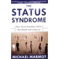 thumbnail image 1 of Le Syndrome du Statut : Comment le Statut Social Affecte Notre Santé et Longévité, 1 of 2