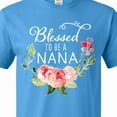 thumbnail image 4 of Inktastic Blessed to Be a Nana with Flowers T-Shirt, 4 of 5