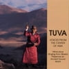 Various Artists - Tuva / Voices from the Center of Asia - World / Reggae - CD
