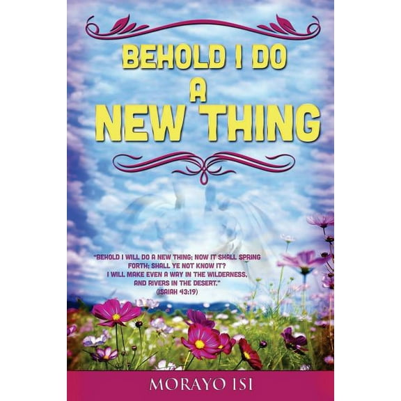 Behold I Do a New Thing