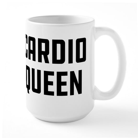 CafePress - Cardio Queen - 15 oz Ceramic Large White Novelty Mug