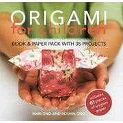 Origami for Children: Book & Paper Pack with 35 Projects, (Paperback)