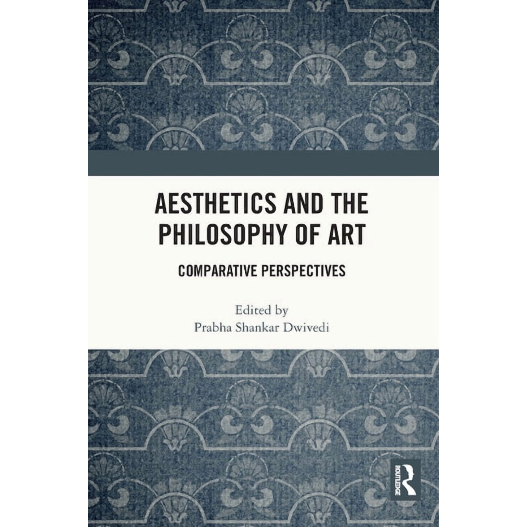Aesthetics and the Philosophy of Art: Comparative Perspectives (Paperback)