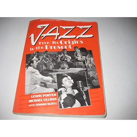 Pre-Owned Jazz: From Its Origins to the Present (Paperback) 0135121957 9780135121955