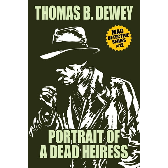 Portrait of a Dead Heiress: Mac #12, (Paperback)
