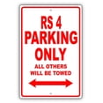 thumbnail image 1 of RS 4 Parking Only All Others Will Be Towed Ridiculous Funny Novelty Garage Aluminum Sign 18"x24" Plate, 1 of 1