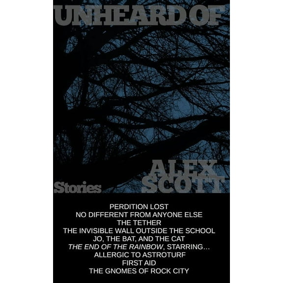 Unheard Of: Stories, (Paperback)