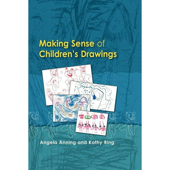 Making Sense of Children's Drawings, (Paperback)