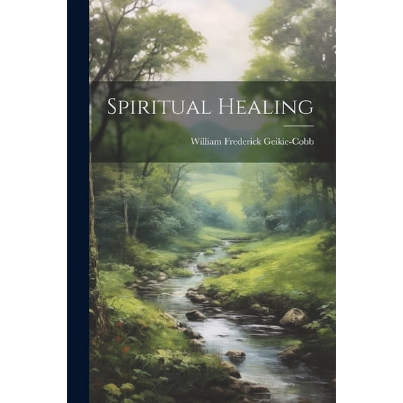 Spiritual Healing, (Paperback)