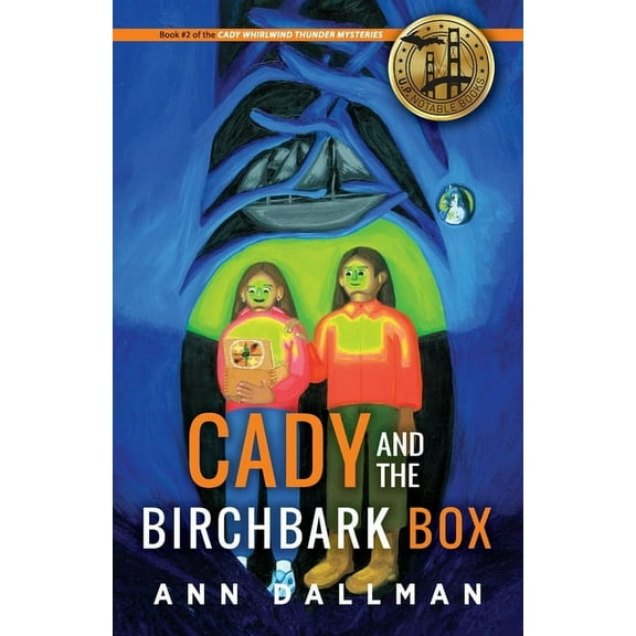 Cady and the Birchbark Box: A Cady Whirlwind Thunder Mystery, (Paperback)