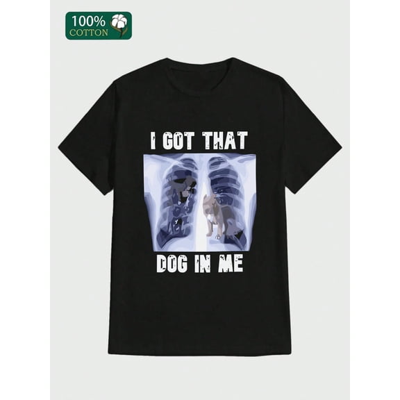 I Have A Dog in My Heart Xray Meme Gymer T-shirt  Casual Print, Comfortable and Versatile, Letter Pattern Pure Cotton 220g Printed T-shirt 100%  Cotton