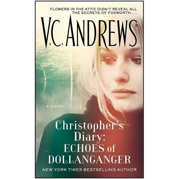 Dollanganger Christopher&apos;s Diary: Echoes of Dollanganger, Book 7, (Paperback)