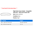 thumbnail image 2 of Right Valve Cover Gasket - Compatible with 2015 - 2022 Ford Transit-250 2016 2017 2018 2019 2020 2021, 2 of 2