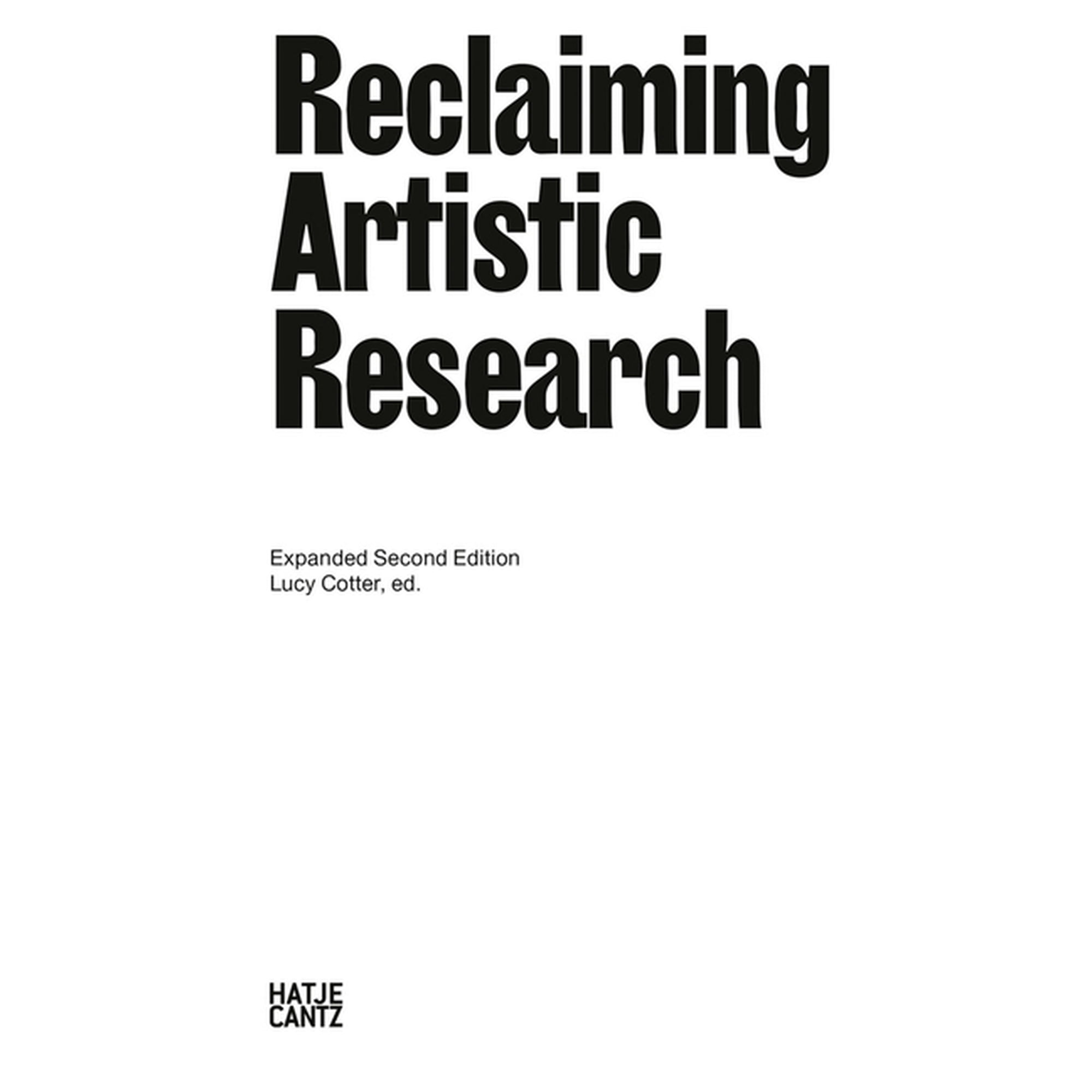 Reclaiming Artistic Research: Expanded 2nd Edition (Paperback)