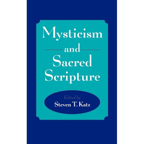 Mysticism and Sacred Scripture, (Hardcover)