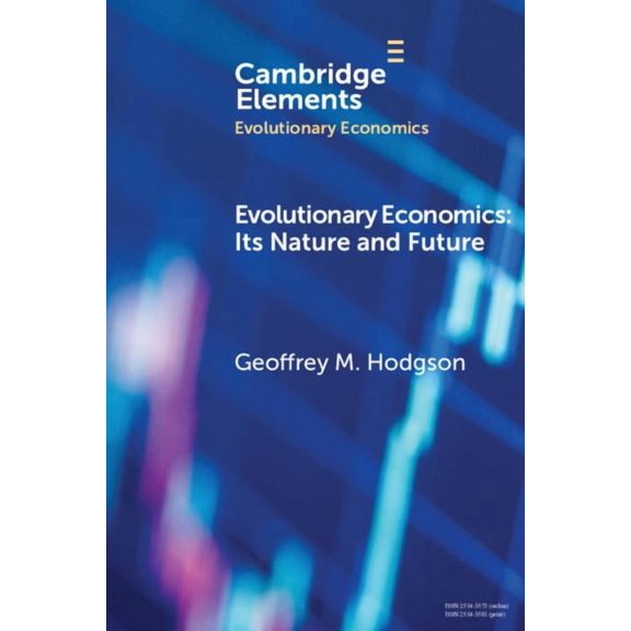 Elements in Evolutionary Economics Evolutionary Economics, (Paperback)