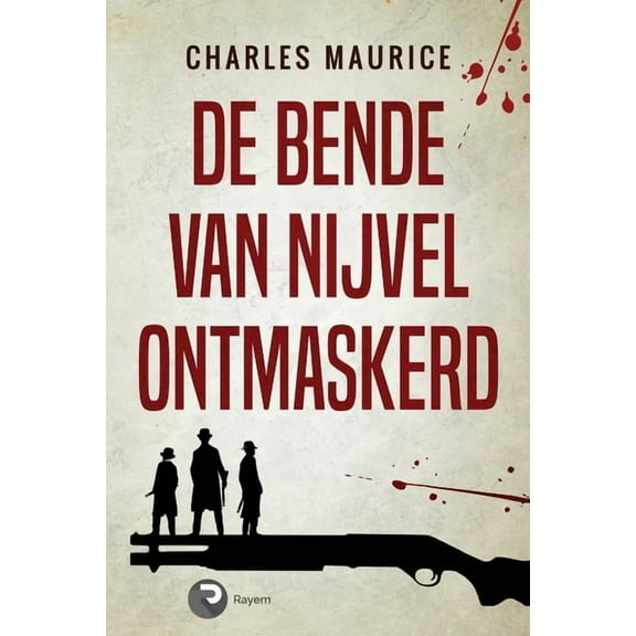 De Bende van Nijvel Ontmaskerd, (Paperback)
