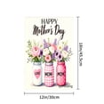 thumbnail image 4 of Amhnf Happy Mothers Day Floral Mason Jars Garden Flag For Home Outdoor Garden Yard Decor 12x18 inch, 4 of 5