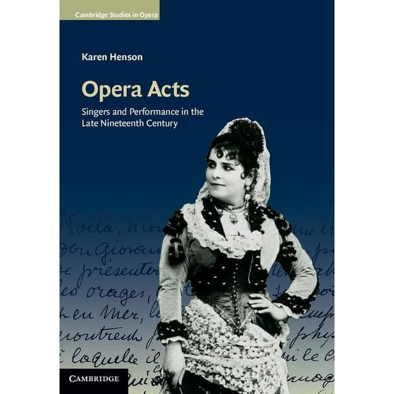 Cambridge Studies in Opera Opera Acts, (Hardcover)