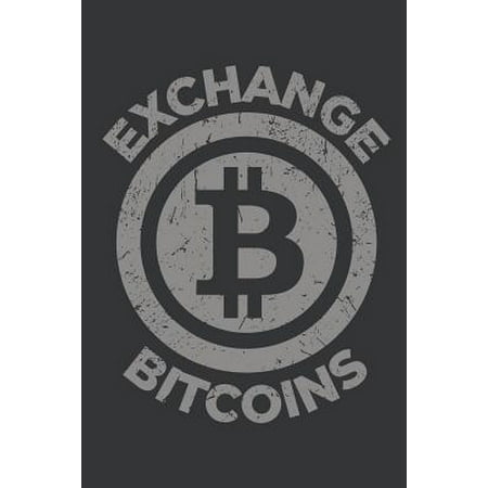 Notebook : Exchange Bitcoins Trader Cryptocurrency Miner Journal & Doodle Diary; 120 College Ruled Pages for Writing and Drawing - 6x9