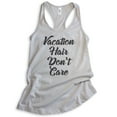 thumbnail image 1 of Vacation Hair Don't Care Tank Top, Ladies Racerback Tank Top, Vacation Tank, Travel Tank, Vacay Tank, Silver Gray, Small, 1 of 3