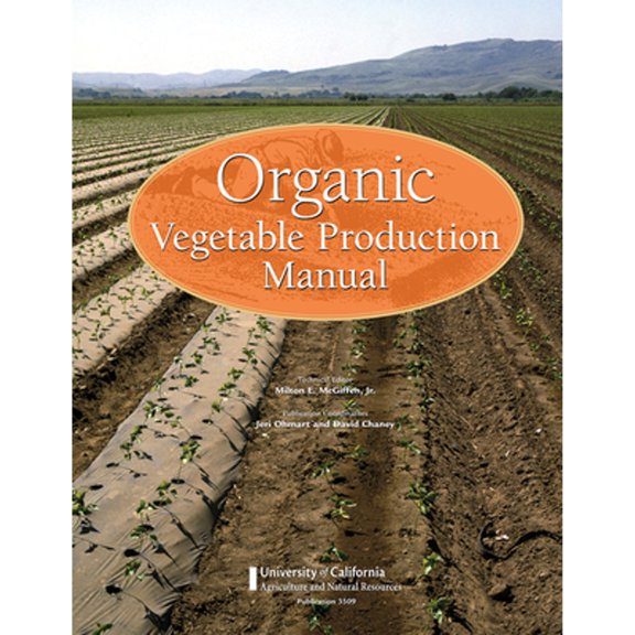 Pre-Owned Organic Vegetable Production Manual (Paperback) 9781601075574