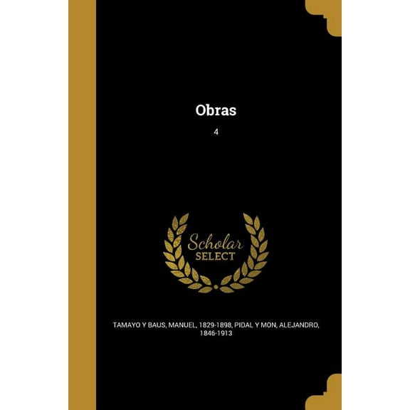 Obras; 4 (Paperback)