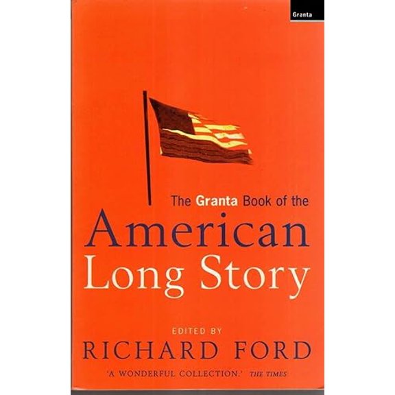 Pre-Owned The Granta Book of the American Long Story (Paperback) 1862072779 9781862072770