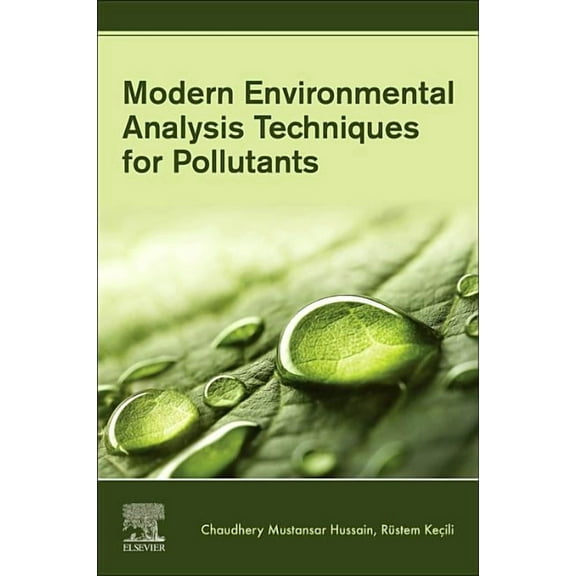 Modern Environmental Analysis Techniques for Pollutants, (Paperback)