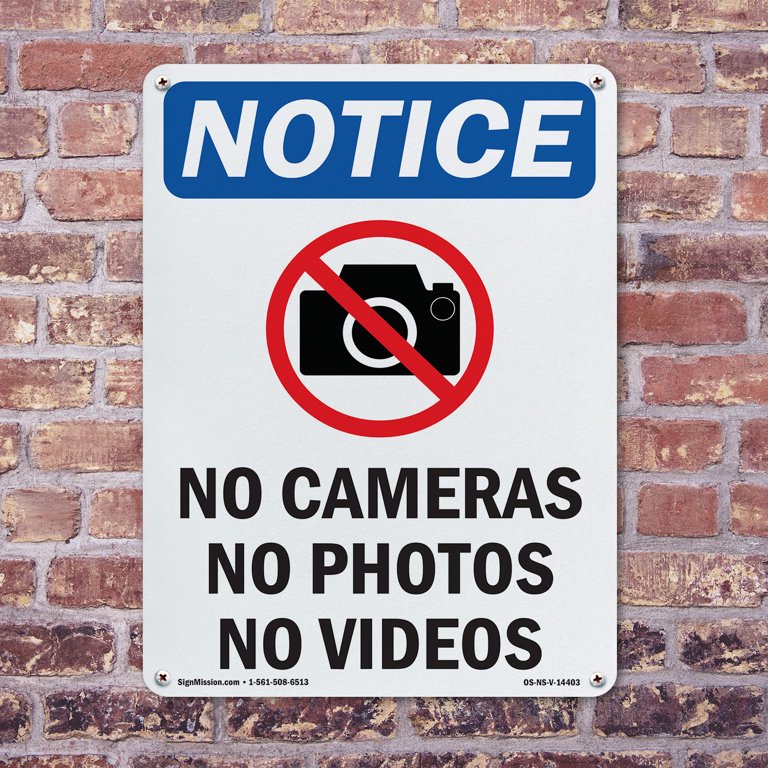 No Cameras No Photos OSHA Notice Aluminum Sign 24 Inch x 18 Inch
