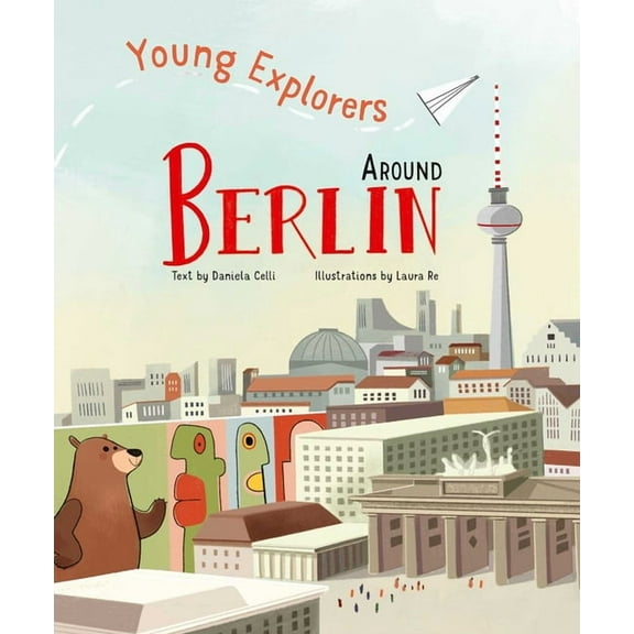 Young Explorers Young Explorers Around Berlin, Book 6, (Hardcover)