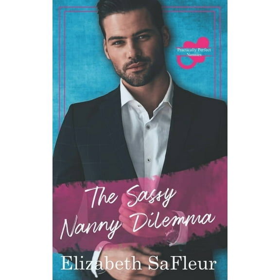 The Sassy Nanny Dilemma, (Paperback)