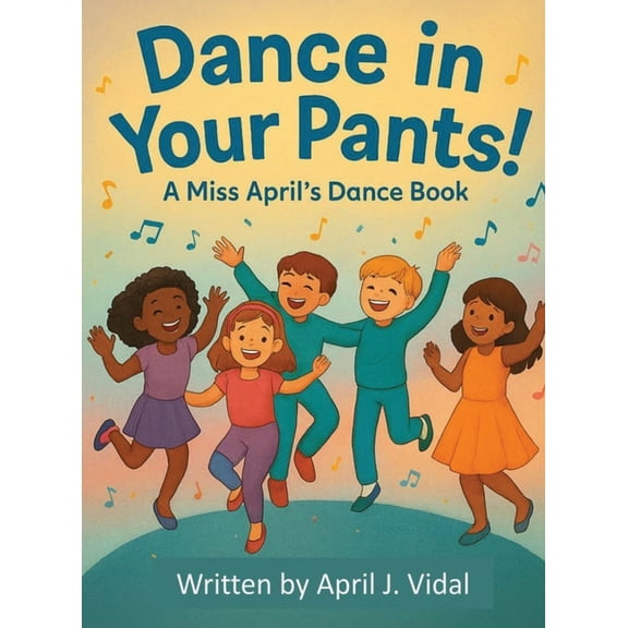 Dance in Your Pants!, (Hardcover)