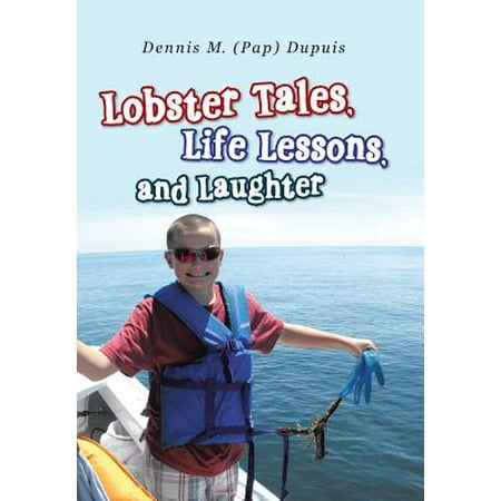 Lobster Tales Life Lessons And Laughter Walmart Com