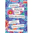 thumbnail image 2 of Pre-Owned Magical Realism for Non-Believers: A Memoir of Finding Family (Paperback) 151791275X 9781517912758, 2 of 2