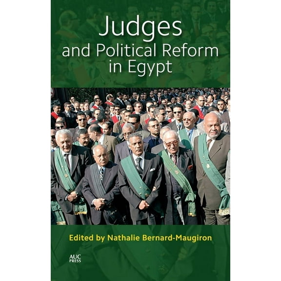 Judges and Political Reform in Egypt, (Paperback)